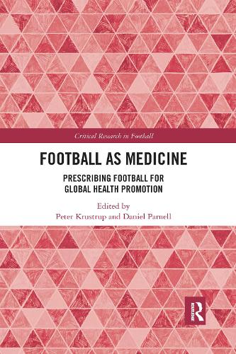 Бумажная книга «Football as Medicine: Prescribing Football for Global Health Promotion» - фото №1
