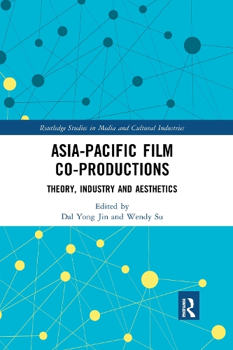 Паперова книга «Asia-Pacific Film Co-productions: Theory, Industry and Aesthetics» - фото №1