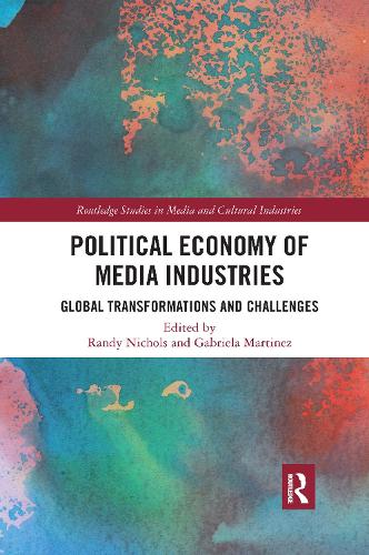 Бумажная книга «Political Economy of Media Industries: Global Transformations and Challenges» - фото №1