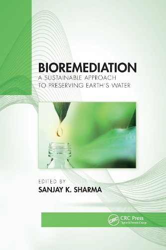 Бумажная книга «Bioremediation: A Sustainable Approach to Preserving Earth’s Water» - фото №1