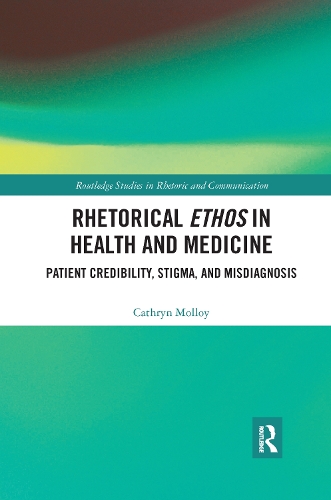 Бумажная книга «Rhetorical Ethos in Health and Medicine: Patient Credibility, Stigma, and Misdiagnosis», автор Кэтрин Моллой - фото №1