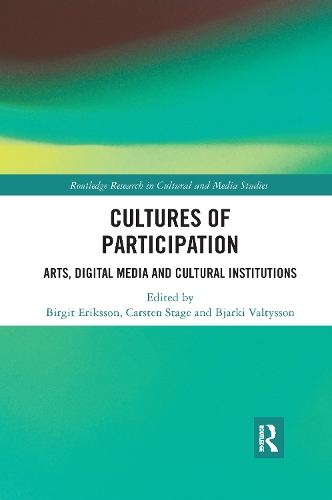 Бумажная книга «Cultures of Participation: Arts, Digital Media and Cultural Institutions» - фото №1