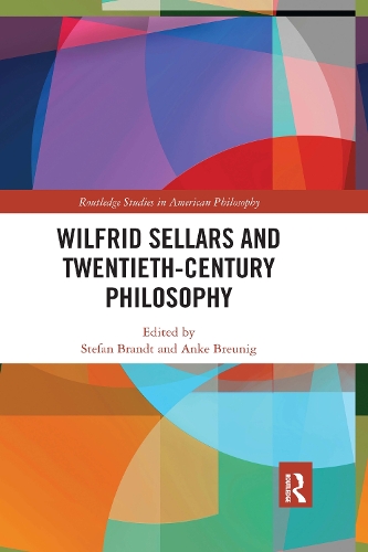 Паперова книга «Wilfrid Sellars and Twentieth-Century Philosophy» - фото №1