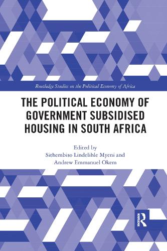 Бумажная книга «The Political Economy of Government Subsidised Housing in South Africa» - фото №1
