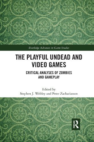 Бумажная книга «The Playful Undead and Video Games: Critical Analyses of Zombies and Gameplay» - фото №1