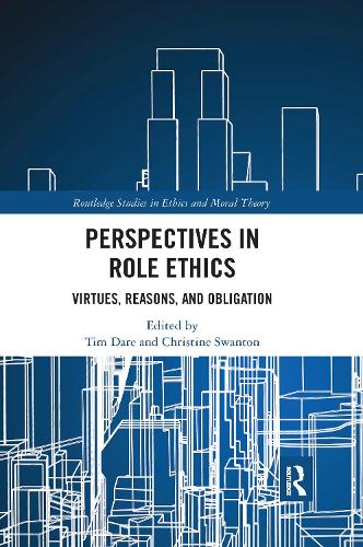 Бумажная книга «Perspectives in Role Ethics: Virtues, Reasons, and Obligation» - фото №1