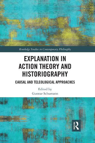 [object Object] «Explanation in Action Theory and Historiography: Causal and Teleological Approaches» - фото №1