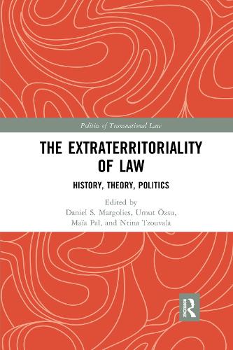 Бумажная книга «The Extraterritoriality of Law: History, Theory, Politics» - фото №1