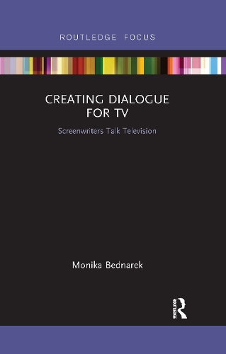 Бумажная книга «Creating Dialogue for TV: Screenwriters Talk Television», автор Моника Беднарек - фото №1