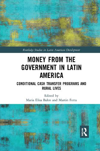 Бумажная книга «Money from the Government in Latin America: Conditional Cash Transfer Programs and Rural Lives» - фото №1