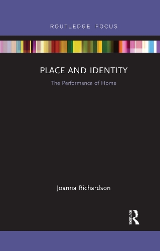 Бумажная книга «Place and Identity: The Performance of Home», автор Джоанна Ричардсон - фото №1