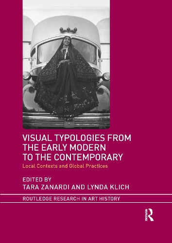 [object Object] «Visual Typologies from the Early Modern to the Contemporary: Local Contexts and Global Practices» - фото №1