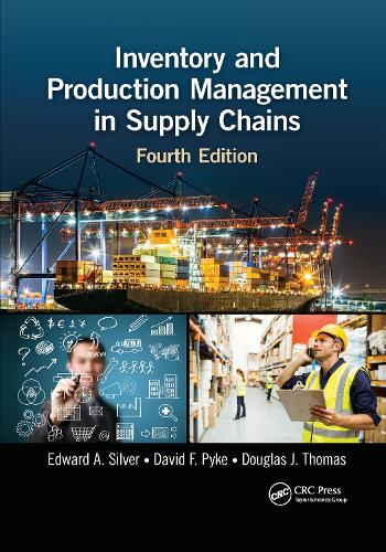 Бумажная книга «Inventory and Production Management in Supply Chains», авторов Дэвид Ф. Пайк, Дуглас Дж. Томас, Эдвард А. Сильвер - фото №1