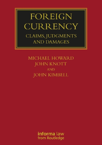 Бумажная книга «Foreign Currency: Claims, Judgments and Damages», авторов Джон Кимбелл, Джон Нотт - фото №1