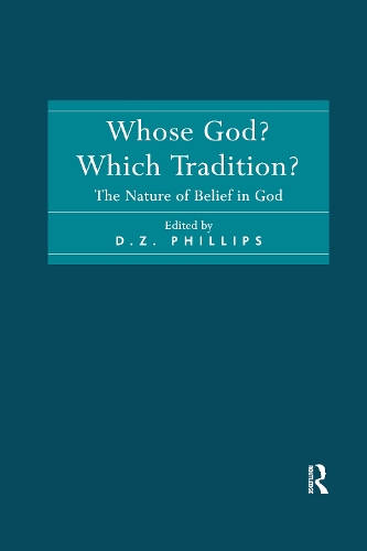 Бумажная книга «Whose God? Which Tradition?: The Nature of Belief in God» - фото №1