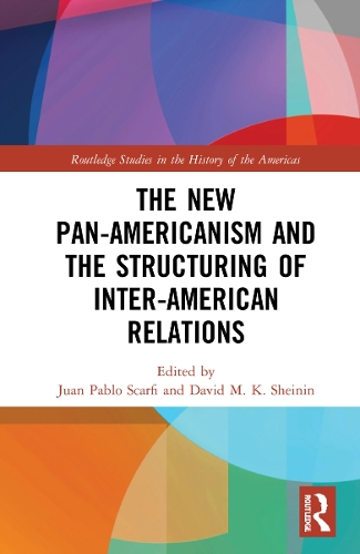 Бумажная книга «The New Pan-Americanism and the Structuring of Inter-American Relations» - фото №1