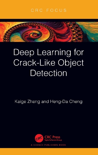 Бумажная книга «Deep Learning for Crack-Like Object Detection», авторов Хенг-Да Ченг, Кайге Чжан - фото №1