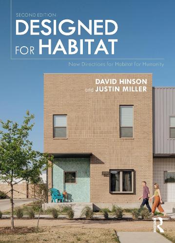 Бумажная книга «Designed for Habitat: New Directions for Habitat for Humanity», авторов Дэвид Хинсон, Джастин Миллер - фото №1