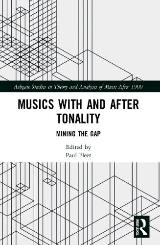 Бумажная книга «Musics with and after Tonality: Mining the Gap» - фото №1