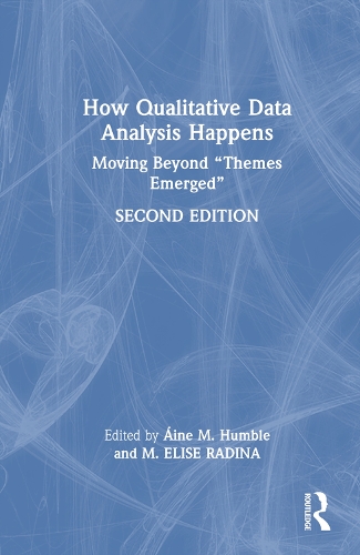 Бумажная книга «How Qualitative Data Analysis Happens: Moving Beyond “Themes Emerged” Volume 2» - фото №1