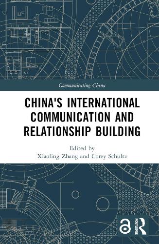 Бумажная книга «China's International Communication and Relationship Building» - фото №1