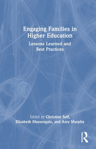 Бумажная книга «Engaging Families in Higher Education: Lessons Learned and Best Practices» - фото №1