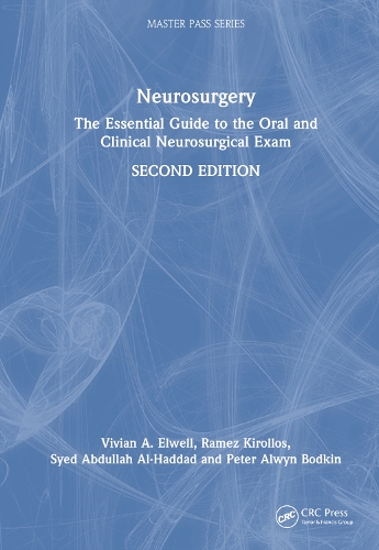 Бумажная книга «Neurosurgery: The Essential Guide to the Oral and Clinical Neurosurgical Exam», авторов Питер Алвин Бодкин, Рамез Кироллос, Саид Абдулла аль-Хаддад, Вивиан А. Элвелл - фото №1