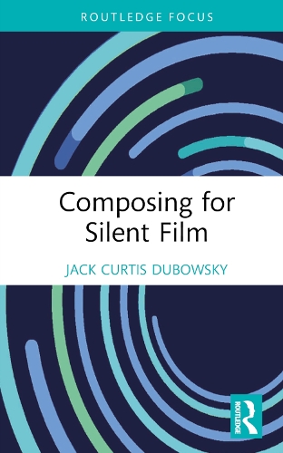 Бумажная книга «Composing for Silent Film», автор Джек Кертис Дубовски - фото №1