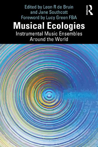 Паперова книга «Musical Ecologies: Instrumental Music Ensembles Around the World» - фото №1