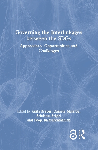 Бумажная книга «Governing the Interlinkages between the SDGs: Approaches, Opportunities and Challenges» - фото №1