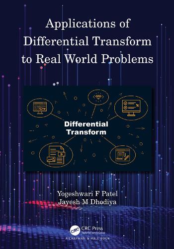 Паперова книга «Applications of Differential Transform to Real World Problems», авторів Джайэш М Дходія, Йогешварі Ф. Патель - фото №1