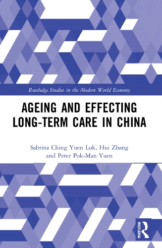 Бумажная книга «Ageing and Effecting Long-term Care in China», авторов Хуэй Чжан, Питер Пок-Мань Юэнь, Сабрина Чинг Юен Лук - фото №1
