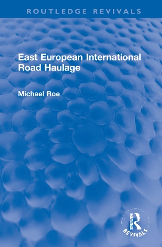 Паперова книга «East European International Road Haulage», автор Майкл Роу - фото №1