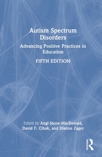 Бумажная книга «Autism Spectrum Disorders: Advancing Positive Practices in Education» - фото №1
