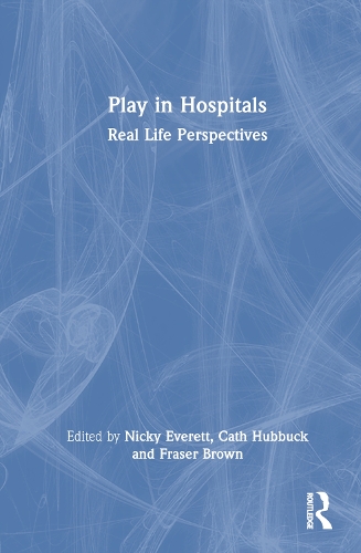 Бумажная книга «Play in Hospitals: Real Life Perspectives» - фото №1