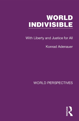 Бумажная книга «World Indivisible: With Liberty and Justice for All», автор Конрад Аденауэр - фото №1