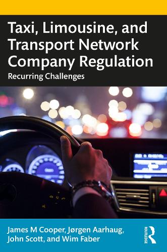 Паперова книга «Taxi, Limousine, and Transport Network Company Regulation: Recurring Challenges», авторів Джеймс М. Купер, Йорген Аархауг - фото №1