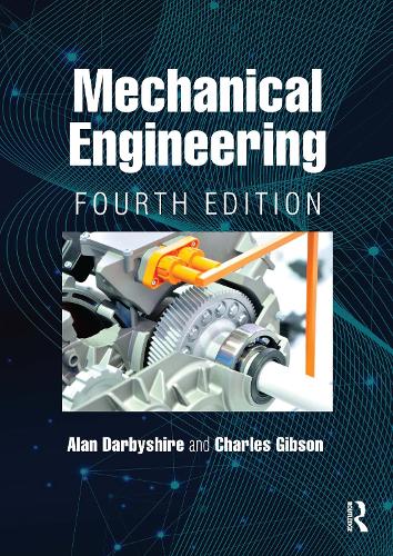 Паперова книга «Mechanical Engineering», авторів Алан Дарбішир, Чарльз Гібсон - фото №1