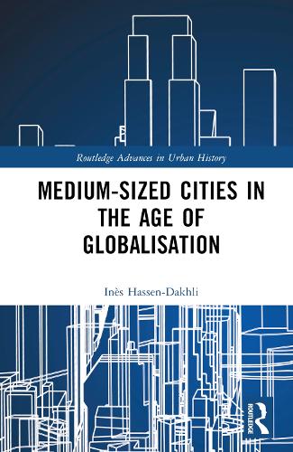 Паперова книга «Medium-Sized Cities in the Age of Globalisation» - фото №1