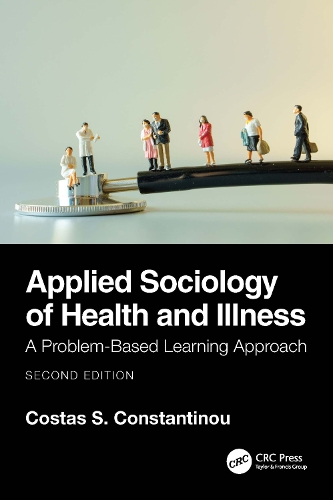 Бумажная книга «Applied Sociology of Health and Illness: A Problem-Based Learning Approach», автор Костас С. Константину - фото №1