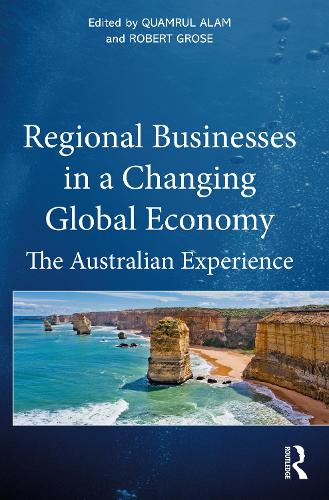 Бумажная книга «Regional Businesses in a Changing Global Economy: The Australian Experience» - фото №1