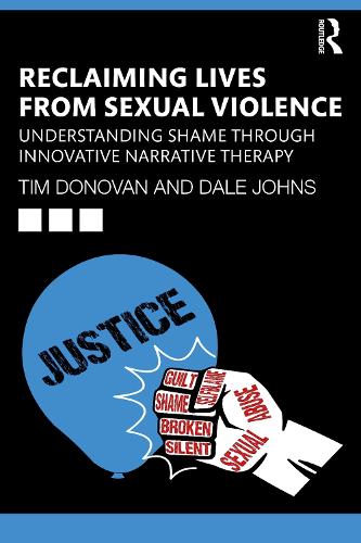Бумажная книга «Reclaiming Lives from Sexual Violence: Understanding Shame through Innovative Narrative Therapy», авторов Дейл Джонс, Тим Донован - фото №1