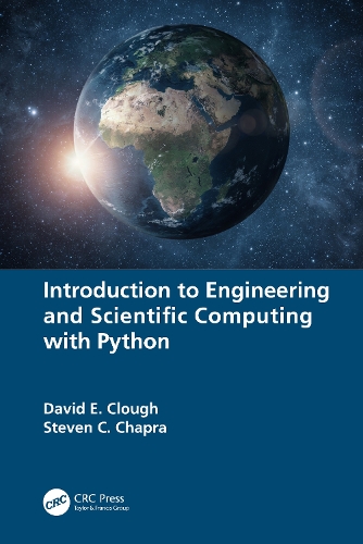[object Object] «Introduction to Engineering and Scientific Computing with Python», авторів Девід Е. Клаф, Стівен С. Чапра - фото №1
