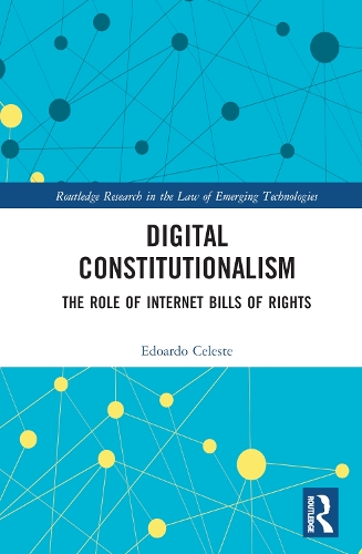 Бумажная книга «Digital Constitutionalism: The Role of Internet Bills of Rights», автор Эдоардо Селесте - фото №1