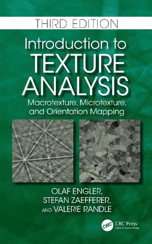 [object Object] «Introduction to Texture Analysis: Macrotexture, Microtexture, and Orientation Mapping», авторов Олаф Энглер, Стефан Цаефферер, Валери Рэндл - фото №1