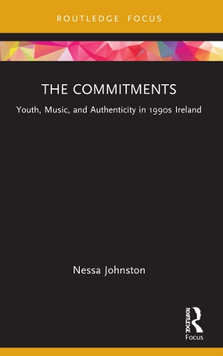 Паперова книга «The Commitments: Youth, Music, and Authenticity in 1990s Ireland», автор Несса Джонстон - фото №1