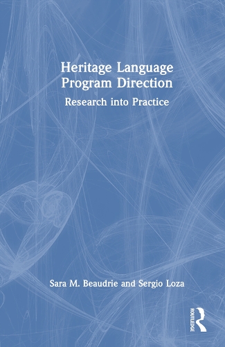 [object Object] «Heritage Language Program Direction: Research into Practice», авторів Сара М. Бодрі, Серхіо Лоза - фото №1