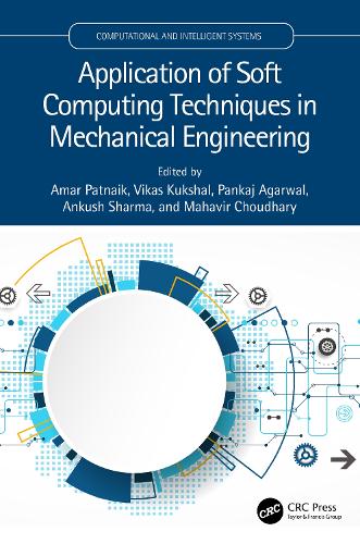 [object Object] «Application of Soft Computing Techniques in Mechanical Engineering» - фото №1