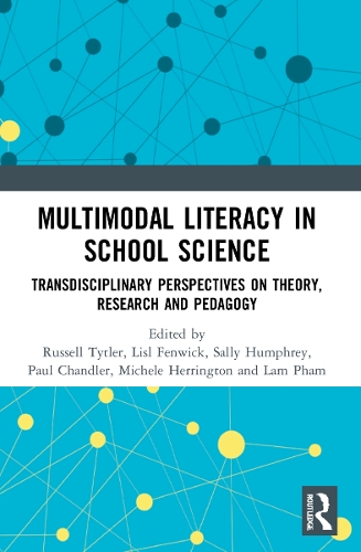 Бумажная книга «Multimodal Literacy in School Science: Transdisciplinary Perspectives on Theory, Research and Pedagogy», авторов Лам Фам, Лен Унсворт, Лисл Фенвик, Мишель Херрингтон, Пол Чандлер, Рассел Тайтлер, Салли Хамфри - фото №1
