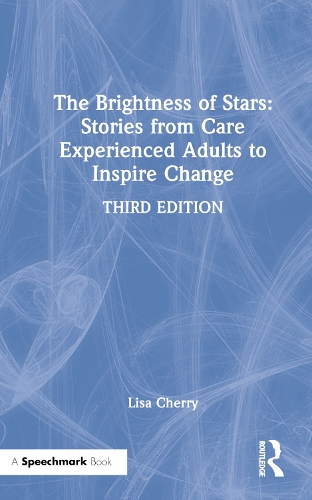 Бумажная книга «The Brightness of Stars: Stories from Care Experienced Adults to Inspire Change», автор Лиза Черри - фото №1